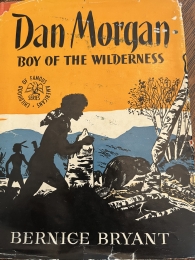 Dan Morgan Boy of the Wilderness